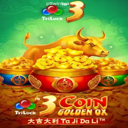 Discover the Thrills of 3CoinGoldenOX on PTTWIN.com: Online Slots Brasil's #1 Platform