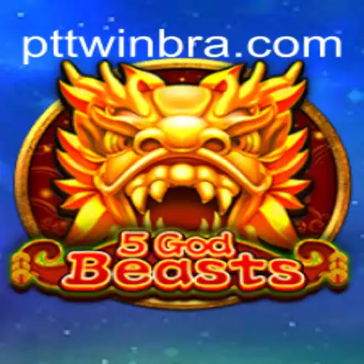 Explore the Enchanting World of 5GodBeasts on PTTWIN.com Platform: Dominating Online Slots Brasil