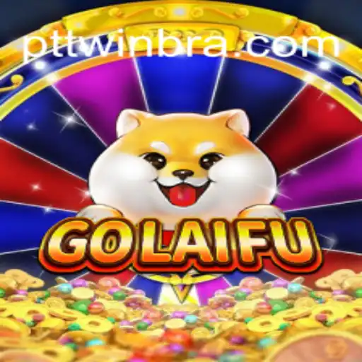 Exploring the Thrills of GoLaiFu on the PTTWIN.com Platform