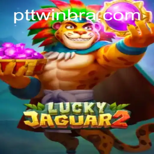 Discovering Luckyjaguar2 on PTTWIN.com: The #1 Online Slots Platform in Brazil
